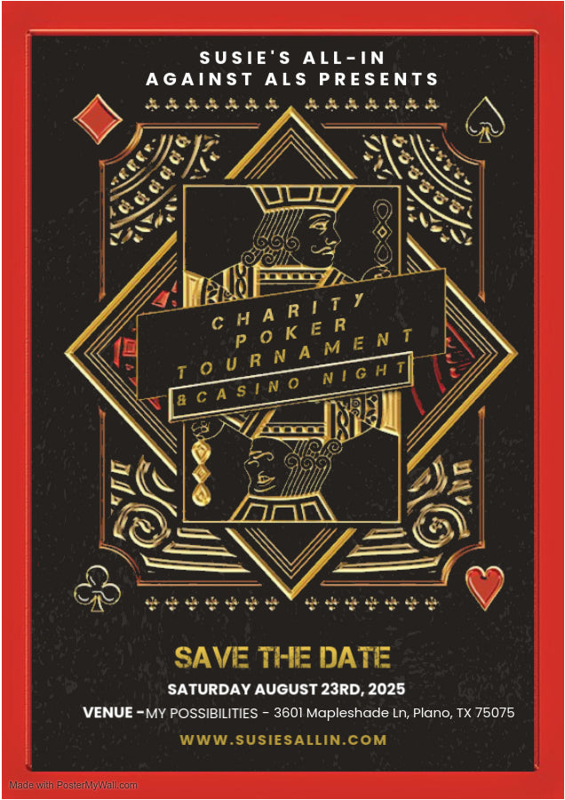 Susie's All-In Against ALS - 2025 Charity Poker Tournament & Casino Night for ALS